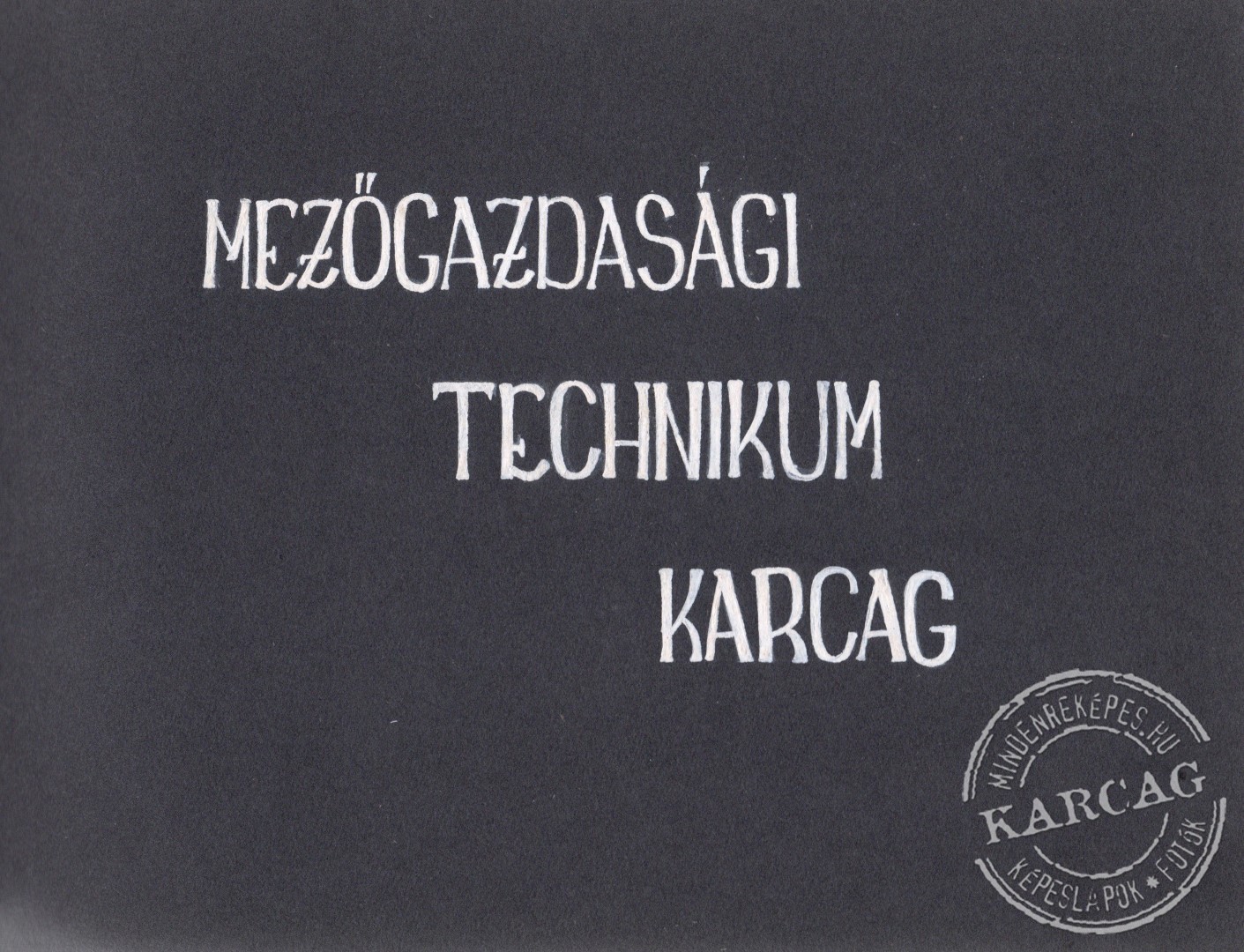 Mezőgazdasági Technikum Karcag